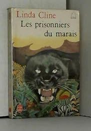 Les  Prisonniers du marais