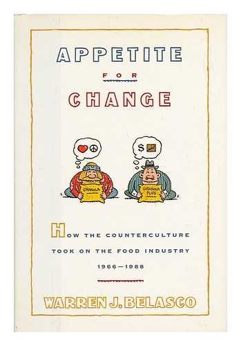 Appetite for Change by Warren Belasco