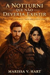 Livro A Notturni que não deveria existir: Saga Arkannun - livro 1