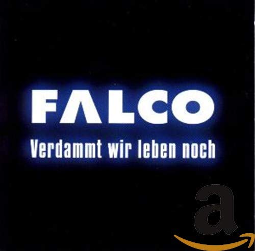 Verdammt Wir Leben Noch Falco Amazon De Musik