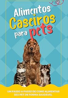 Livro Alimentos Caseiros Para Pets