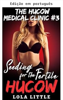 Livro Inseminação para a hucow fértil (A nova clínica médica hucow Livro 3)