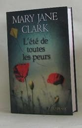 L' été de toutes les peurs