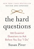 The Hard Questions: 100 Essential Questions to Ask