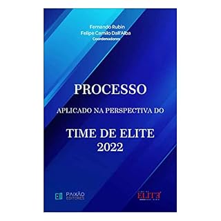 Livro Processo Aplicado na Perspectiva do Time de Elite 2022