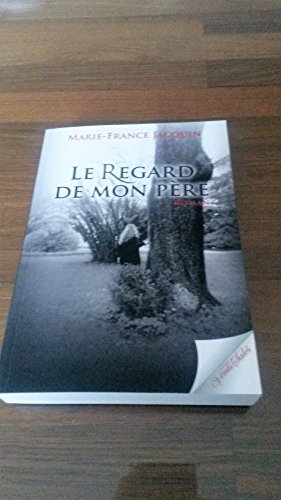 Le  regard de mon père