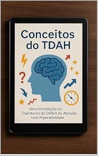 Livro Conceitos do TDAH: Entendendo o Transtorno com Clareza e Empatia: Tenha uma dieta saudável