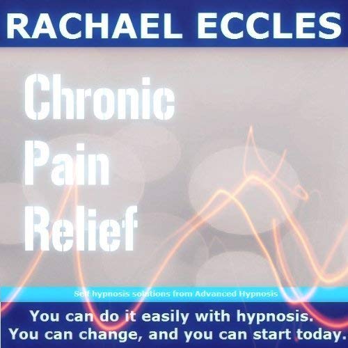 Chronic Pain Relief Hypnosis CD to Relieve Pain, Pain Management Guided Hypnotherapy Meditation CD
