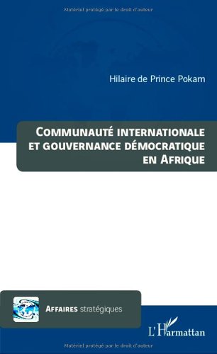 Communauté internationale et gouvernance démocratique en Afrique