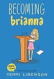 Becoming Brianna (Emmie & Friends)