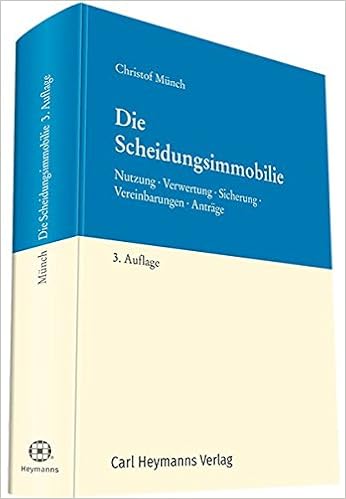 Die Scheidungsimmobilie Nutzung Verwertung Sicherung Vereinbarungen Antrage Amazon De Munch Christoph Bucher