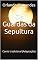 Livro Os Guardas da Sepultura: Conto tradicional (Adaptação)