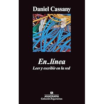 En_línea. Leer y escribir en la red (Argumentos Anagrama)