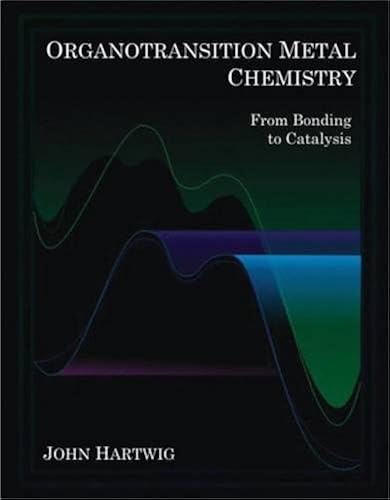 Download Organotransition Metal Chemistry: From Bonding to Catalysis PDF