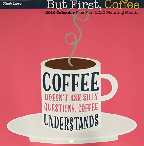 But First Coffee Calendar by Inc. Brush Dance