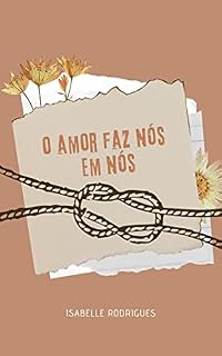Livro o amor faz nós em nós