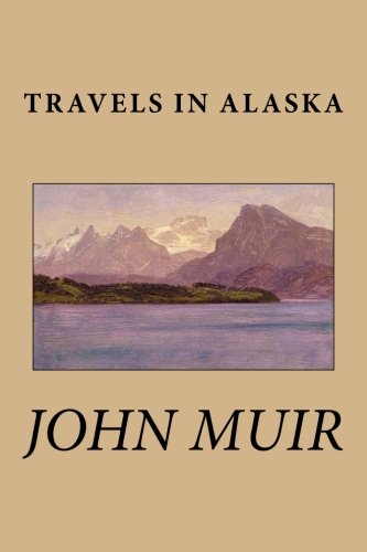 Travels in Alaska