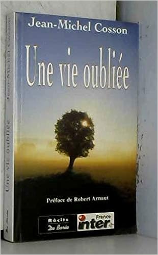 couverture de : Une vie oubli&eacute;e