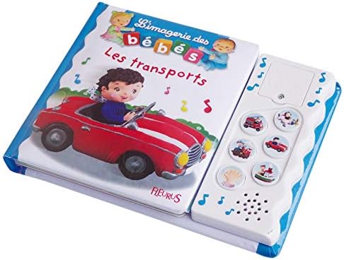 Les transports (IMAGERIE DES BEBES SONORE) (French Edition)