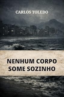 Livro NENHUM CORPO SOME SOZINHO