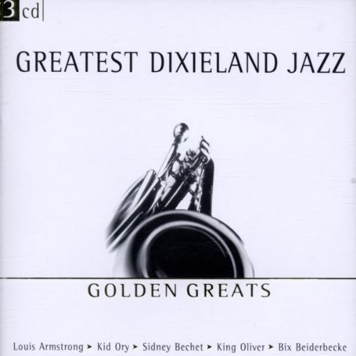 Louis Amstrong - Greatest Dixieland Jazz Golden Greats - Zortam Music