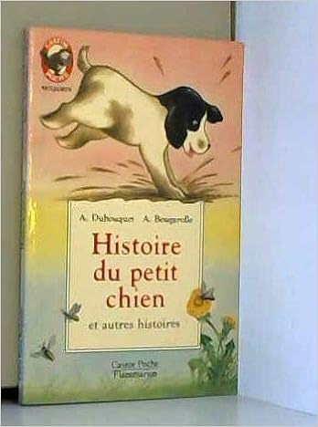 Histoire Du Petit Chien Et Autres Histoires Benjamin Histoires Du Bebe Ours Du Petit Poulain Du Petit Singe Du Litterature Jeunesse A Amazon Com Books Histoire Du Petit Chien Et Autres Histoires Benjamin Histoires Du Bebe Ours Du Petit Poulain Du Petit Singe Du Litterature Jeunesse A Amazon Com Books