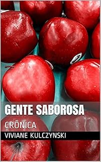 Livro Gente Saborosa: Crônica
