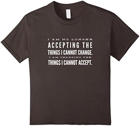 unisex-child Changing Things I Cannot Accept Resistance Rebel Quote Shirt 8 Asphalt
