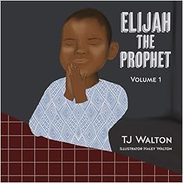 Elijah The Prophet Volume 1 Walton Tj Walton Haley 9781631296253 Amazon Com Books Credit to the owner of the body i just grabbed it on pinterest and credit to raiming for the. amazon com