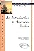An Introduction to American Fiction (UNIVERSITES) by 