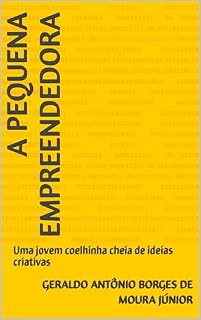 Livro A Pequena Empreendedora: Uma jovem coelhinha cheia de ideias criativas