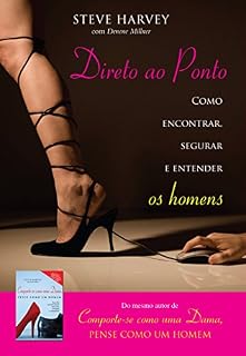 Livro Direto ao ponto: Como encontrar, segurar e entender os homens