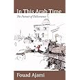 In This Arab Time: The Pursuit of Deliverance