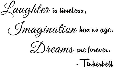 Laughter is Timeless, Imagination Has No Age, Dreams are Forever Tinkerbell Home Family Kids Mural DIY Vinyl Quote Saying Wall Sticker Decals Transfer Removable Words Lettering (Size2: 38.5" x 22.8")