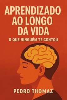 Livro Aprendizado ao Longo da Vida: o que ninguém te contou