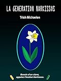La Génération Narkissos (French Edition) by