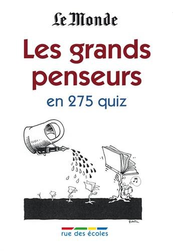 Les  grands penseurs en 275 quiz