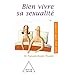 Bien vivre sa sexualité by 