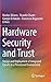 Hardware Security and Trust: Design and Deployment of Integrated Circuits in a Threatened Environment
