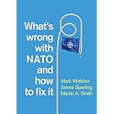 What's Wrong with NATO and How to Fix it