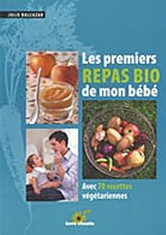 Les  premiers repas bio de mon bébé