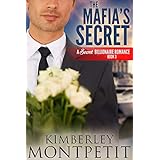 The Mafia's Secret (A Secret Billionaire Romance Book 3)