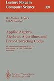Image de Applied Algebra, Algebraic Algorithms and Error-Correcting Codes: 9th International Symposium, AAECC-9, New Orleans, LA, USA, October 7-11, 1991. Proc
