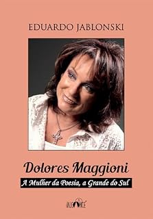 Livro Dolores Maggioni: a mulher da poesia, a grande do Sul
