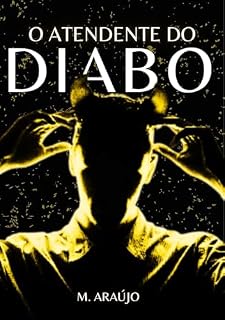 Livro O atendente do diabo : Conto erótico gay (Perdidos no Inferno)