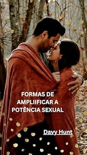 Livro FORMAS DE AMPLIIFICAR A POTÊNCIA SEXUAL