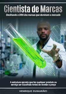 Livro Cientista de Marcas: Decifrando o DNA das marcas que dominam o mercado