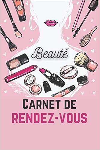Beaute Carnet De Rendez Vous Cahier De Rdv Pour Salon De Beaute Manucure Estheticienne Coiffure Agenda Professionnel Rendez Vous Hebdomadaires De 7 A 20h W Eloise Amazon Fr Livres