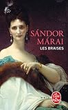 Les Braises (Ldp Litterature) (French Edition) by