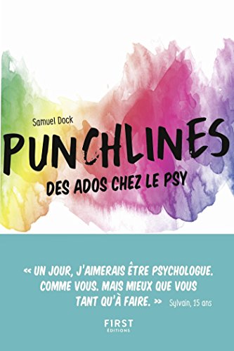 PUNCHLINES des ados chez le psy (French Edition) by Samuel DOCK